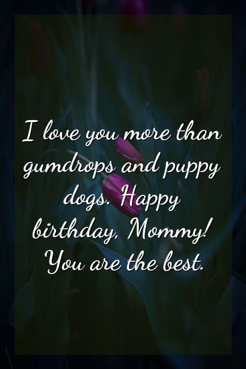 heartfeltmom birthday wishesshow yourmotherhow much you love her
